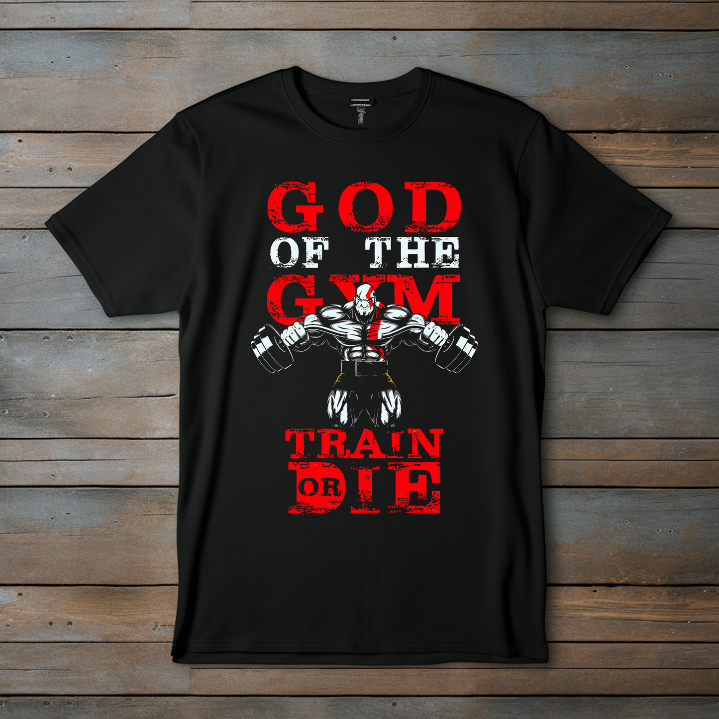 Camiseta "Dios del Gimnasio - Edición Train or Die"